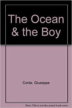 The Ocean and the Boy by Italo Calvino, Giuseppe Conte