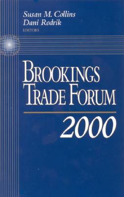 Brookings Trade Forum: 2000 by 