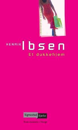 Et dukkehjem by Henrik Ibsen