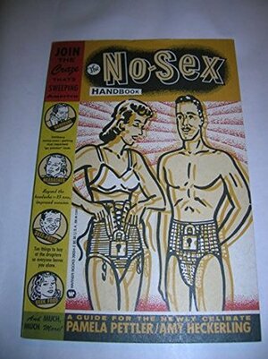 The No Sex Handbook by Pamela Pettler