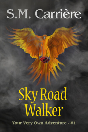 Sky Road Walker by S.M. Carrière
