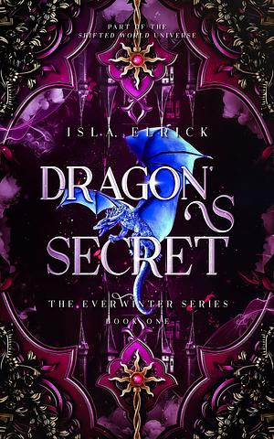 Dragon's Secret by Isla Elrick