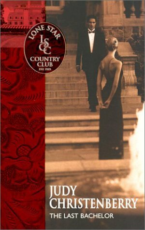 The Last Bachelor by Judy Christenberry