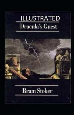 Dracula's Guest Illustrated by Bram Stoker