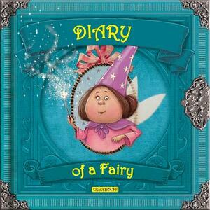 Diary of a Fairy by Valeria Dávila, López