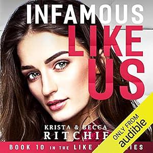 Infamous Like Us by Krista Ritchie, Becca Ritchie