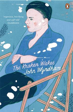 The Kraken Wakes by John Wyndham