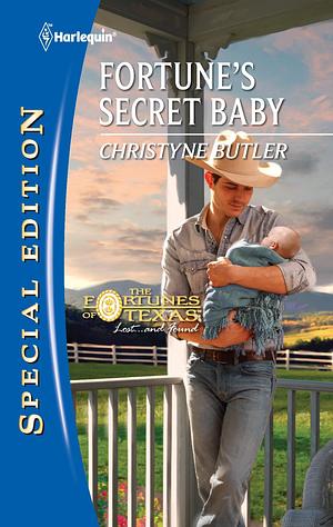 Fortune's Secret Baby by Christyne Butler