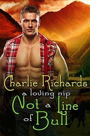 Not a Line of Bull by Charlie Richards