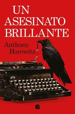 Un asesinato brillante by Anthony Horowitz