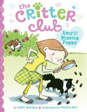 Amy and the Missing Puppy: #1 by Callie Barkley