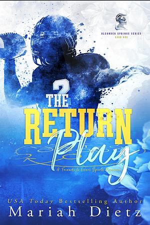 The Return Play by Mariah Dietz