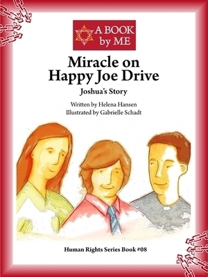 Miracle on Happy Joe Drive by Helena Hansen