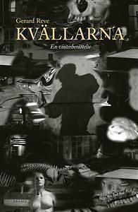 Kvällarna: En vinterberättelse by Gerard Reve, Gerard Reve