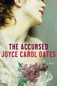 The Accursed by Joyce Carol Oates