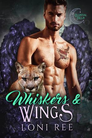 Whiskers & Wings by Loni Ree