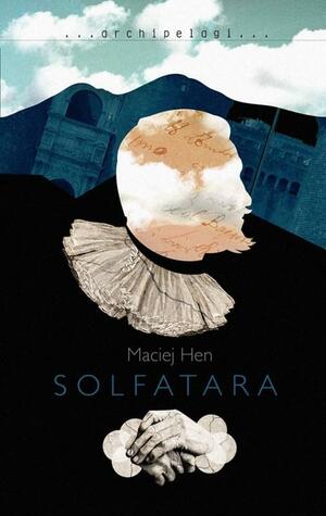 Solfatara by Maciej Hen
