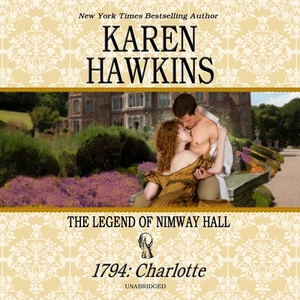 1794: Charlotte by Karen Hawkins