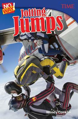 No Way! Jolting Jumps by Wendy Conklin