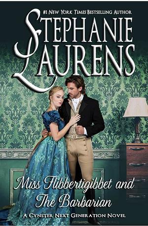 Miss Flibbertigibbet and The Barbarian by Stephanie Laurens