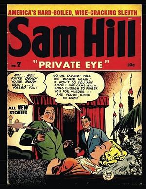 Sam Hill Private Eye #7: Golden Age Detective-Mystery Comic by Kari Therrian