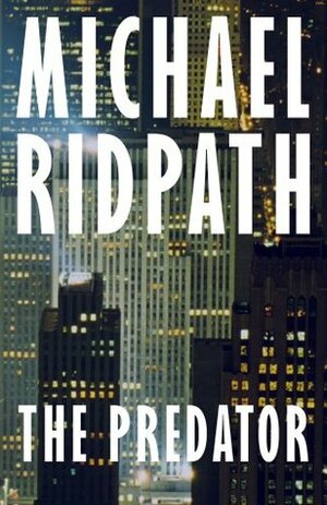 The Predator by Michael Ridpath