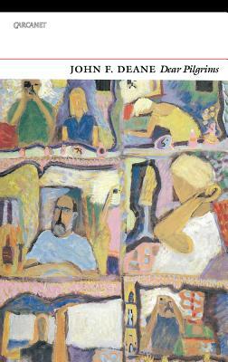 Dear Pilgrims (None) by John F. Deane