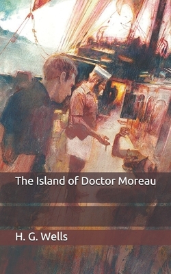 The Island of Doctor Moreau by H.G. Wells