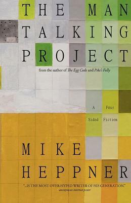 The Man Talking Project by Mike Heppner