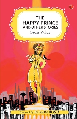 The Happy Princess and Other Stories by Oscar Wilde