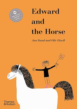 Edward and the Horse by Ann Rand