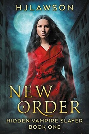 New Order by H.J. Lawson