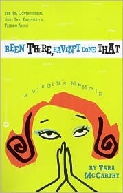 Been There, Haven't Done That: A Virgin's Memoir by Kevin Parks, Tara McCarthy