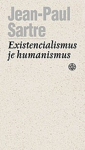 Existencialismus je humanismus by Jean-Paul Sartre