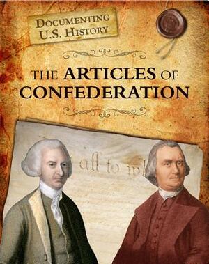 The Articles of Confederation by Liz Sonneborn
