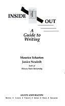 Inside Out: A Guide to Writing by Maurice Scharton, Janice Neuleib