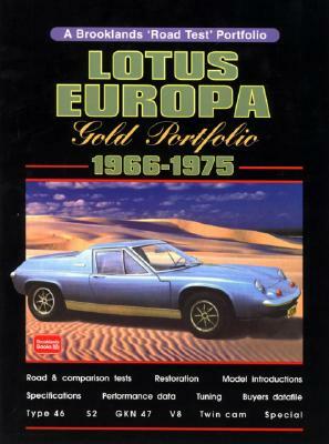 Lotus Europa Gold Portfolio 1966-1975 by R. Clarke