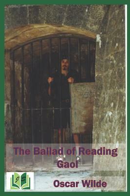 The Ballad of Reading Gaol by Oscar Wilde