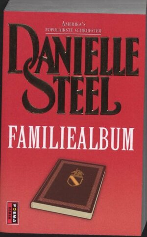Familiealbum by Danielle Steel