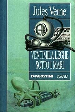 Ventimila leghe sotto i mari by Jules Verne