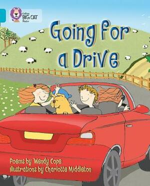 Going for a Drive by Charlotte Middleton, Wendy Cope