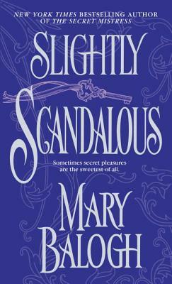 Slightly Scandalous by Mary Balogh