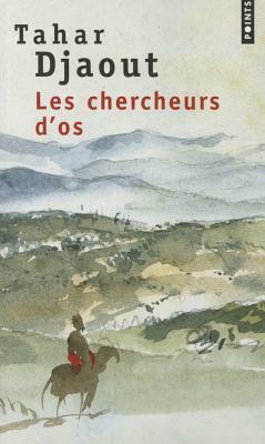 Chercheurs D'Os by Tahar Djaout