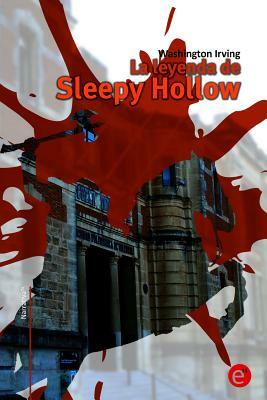 La leyenda de Sleepy Hollow by Washington Irving