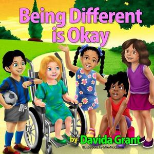 Being Different is Okay by Davida Grant