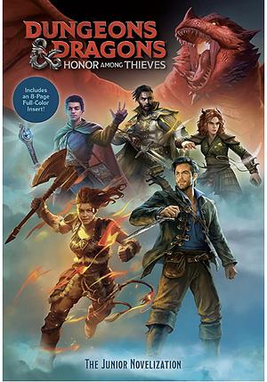 Dungeons &amp; Dragons: Honor Among Thieves: The Junior Novelization (Dungeons &amp; Dragons: Honor Among Thieves) by David Lewman