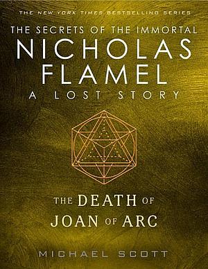 The Death of Joan of Arc by Michael Scott