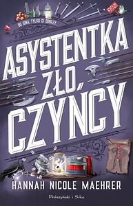 Asystentka złoczyńcy by Hannah Nicole Maehrer