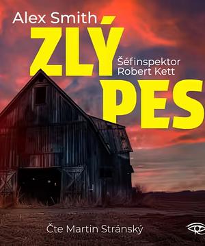 Zlý pes by Alex Smith