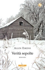 Verità sepolte by Allen Eskens, Maddalena Togliani